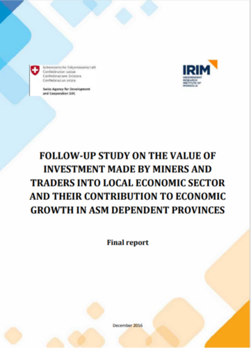 Standout project #7. Follow-up study on the value of investment made by miners and traders inot local economic sector and their contribution to economic growth in ASM dependent provinces